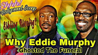 Hollywood Says Eddie Murphy Snubbed His Own Brother S Funeral The Real