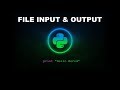 File Input & Output - Python Programming