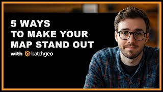 5 Ways To Make Your Map Stand Out with BatchGeo