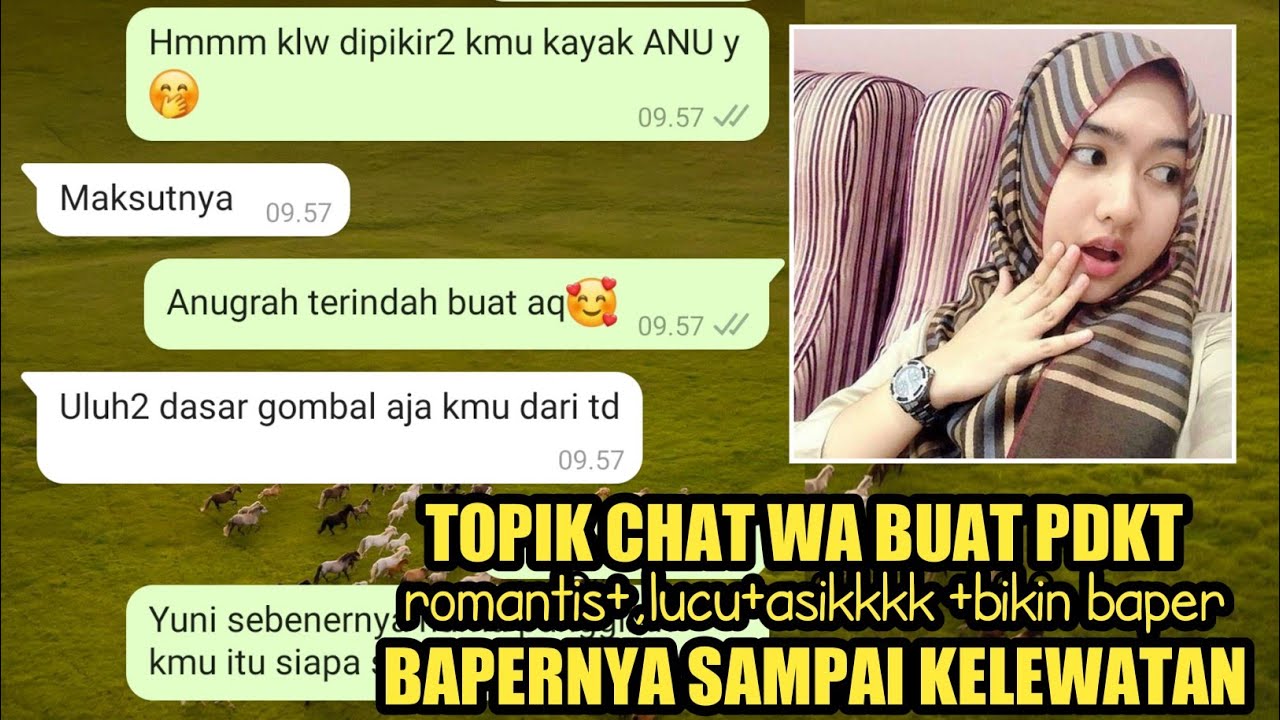 Topik Chat Wa Romantis Buat Pdkt Di Jamin Ampuh Buat Gombalin Cewek# ...