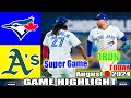 Blue Jays Vs. Oakland Athletics. Aug/09/2024 GAME  Highlights | MLB Season 2024