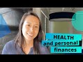 Prioritize health! | Personal finances vs physical, mental, emotional health