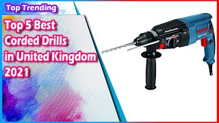 Top 5 Best Corded Drills in United Kingdom 2023 - Must see UPDATED