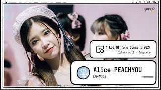 240707 Alice PEACH YOU - CHANGE!  - A Lot Of Tone Concert 2024 Sphere hall 4k Fancam