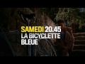 20h45 samedi 27 janvier la bicyclette bleue 3 3