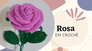 Rosa em crochê