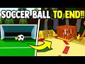 SOCCERBALL to END!! (+3,000 GOLD!?) | Build a Boat for Treasure ROBLOX