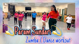 Zumba / Dance Workout / Param Sundari / Bollywood Dance