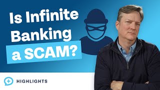 The Truth About Infinite Banking Is It A Scam