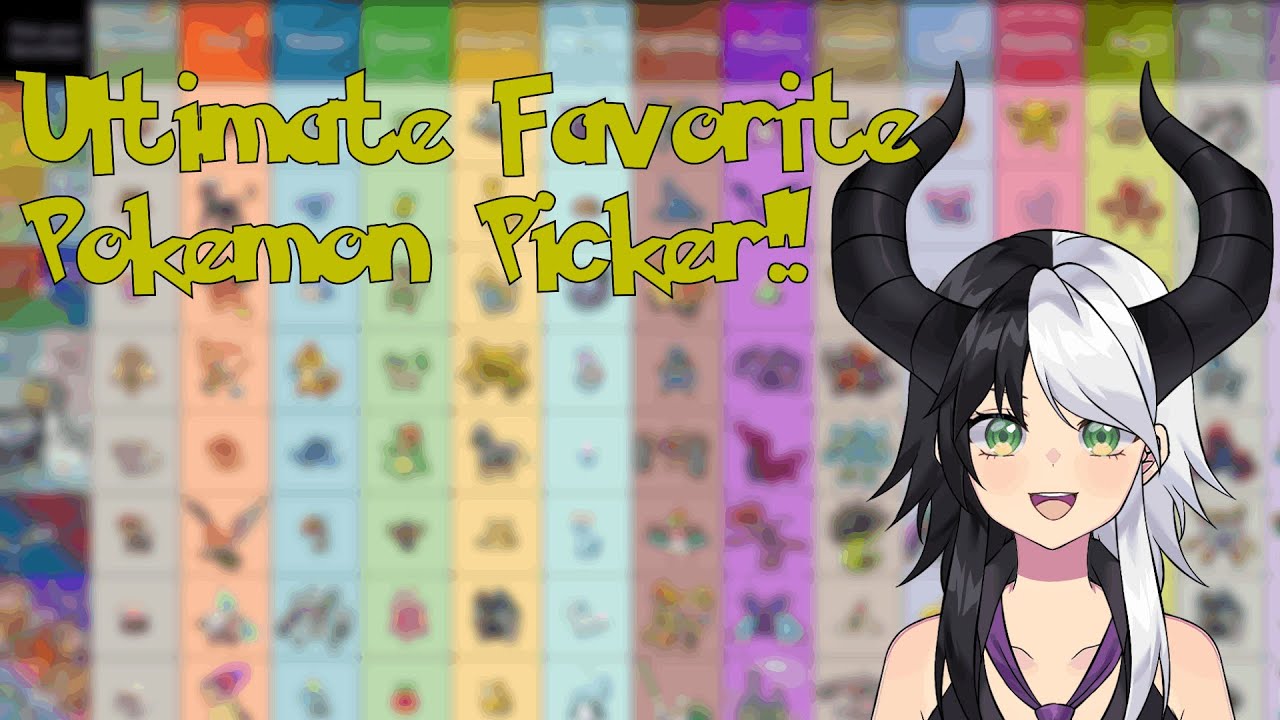 Ultimate Favorite Pokémon Picker! - YouTube