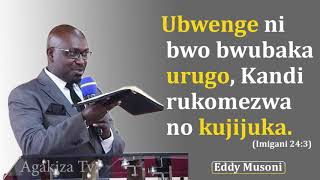 Ubwenge ni bwo bwubaka urugo, Kandi rukomezwa no kujijuka // Eddy Musoni