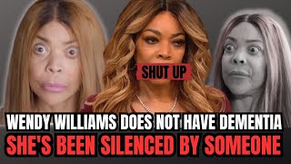 Wendy Williams Does Not Have Dementia 👀 She's Been Silenced By Someone 😳