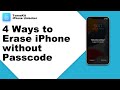 4 Methods to Erase iPhone without Passcode