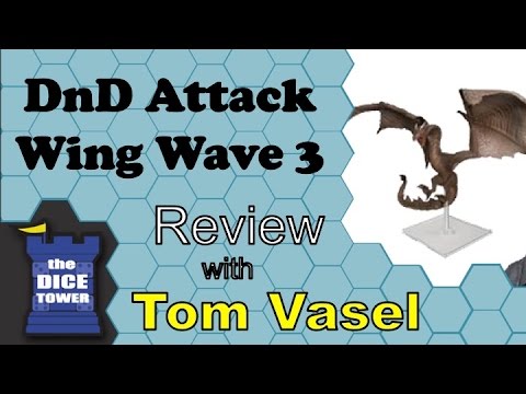 DnD Attack Wing Wave 3 review – with Tom Vasel
