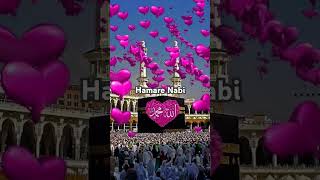 Hamare Nabi Ki Naat Sharif# short🕋❤#youtubeshorts #islamicmusic