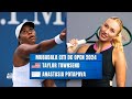 Taylor Townsend vs. Anastasia Potapova 30 July, 2024 (Mubadala Citi DC Open 2024)