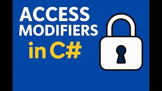 C# Access Modifiers Simplified 🚀 | Learn with Real Examples