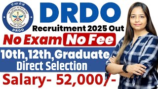 DRDO New Recruitment 2025 | DRDO Vacancy 2025|Latest Govt Jobs 2025|Technical Government Job Meet