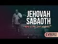 Sermon: Jehovah Sabaoth // Pastor David