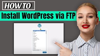 How to install wordpress via ftp (2026)