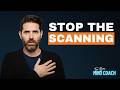 Scanning For Anxiety | Why You Keep Checking To See If You're Anxious And How To Stop