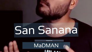 San Sanana | Asoka | Sharukh Khan Ft. Kareena Kapoor | Freestyle Feel | MaDMAN