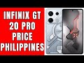 Infinix GT 20 Pro Price Philippines 2024