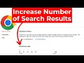 How to Increase the Number of Search Results Per Page on Google Chrome (Tutorial)