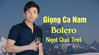 Có Lẽ Đây Là Giọng Ca Nam Bolero Ngọt Ngào Nhất Hiện Nay - Liên Khúc Tình Bọt Nước