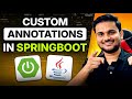 Creating Annotations in Spring | Aspect oriented programming | Complete beginners tutorial