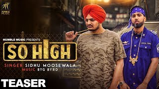 Teaser | So High | Sidhu Moose Wala | Humble Music | Full Song Out Now