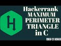 Maximum perimeter triangle hackerrank solution in c @BE A GEEK | Hindi |