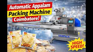 Automatic Appalam Packing Machine | Pappadam Packing Solution | High Speed Flow Wrapping Coimbatore
