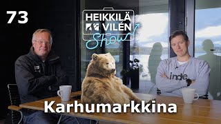 Karhumarkkina: Heikkilä\u0026Vilén Show 73 (6.10.2022)