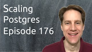 Scaling Postgres Episode 176 JSONB vs. Window Functions | Security Checklist | Full-Text Search