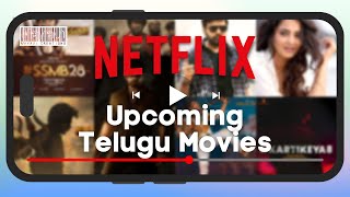 Upcoming Netflix Telugu movies 2023 | Telugu Movie Updates | @MayaviCreations