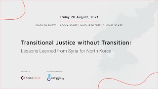 Transitional Justice without Transition  Lessons Learned from Syria for North Korea