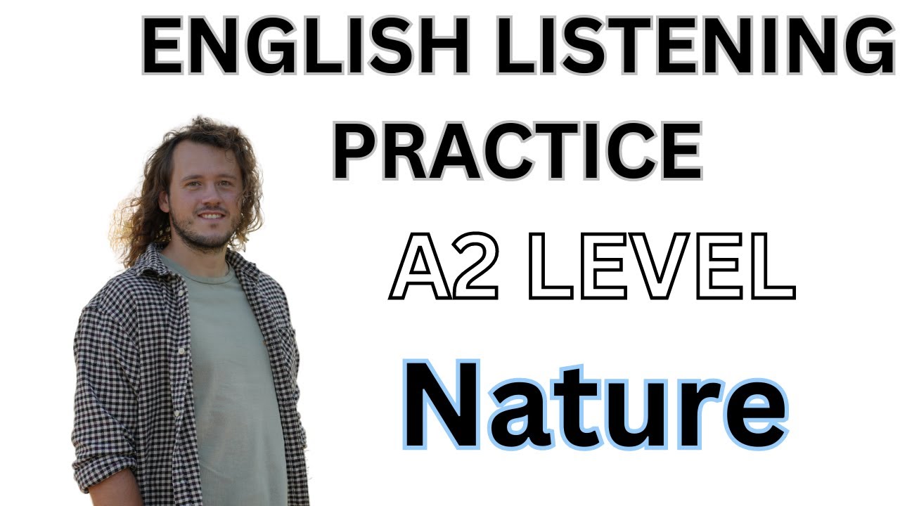 A2 English Listening Practice Nature Youtube Music