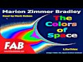 The Colors of Space version 2 Full Audiobook by Marion Zimmer BRADLEY by General Fiction