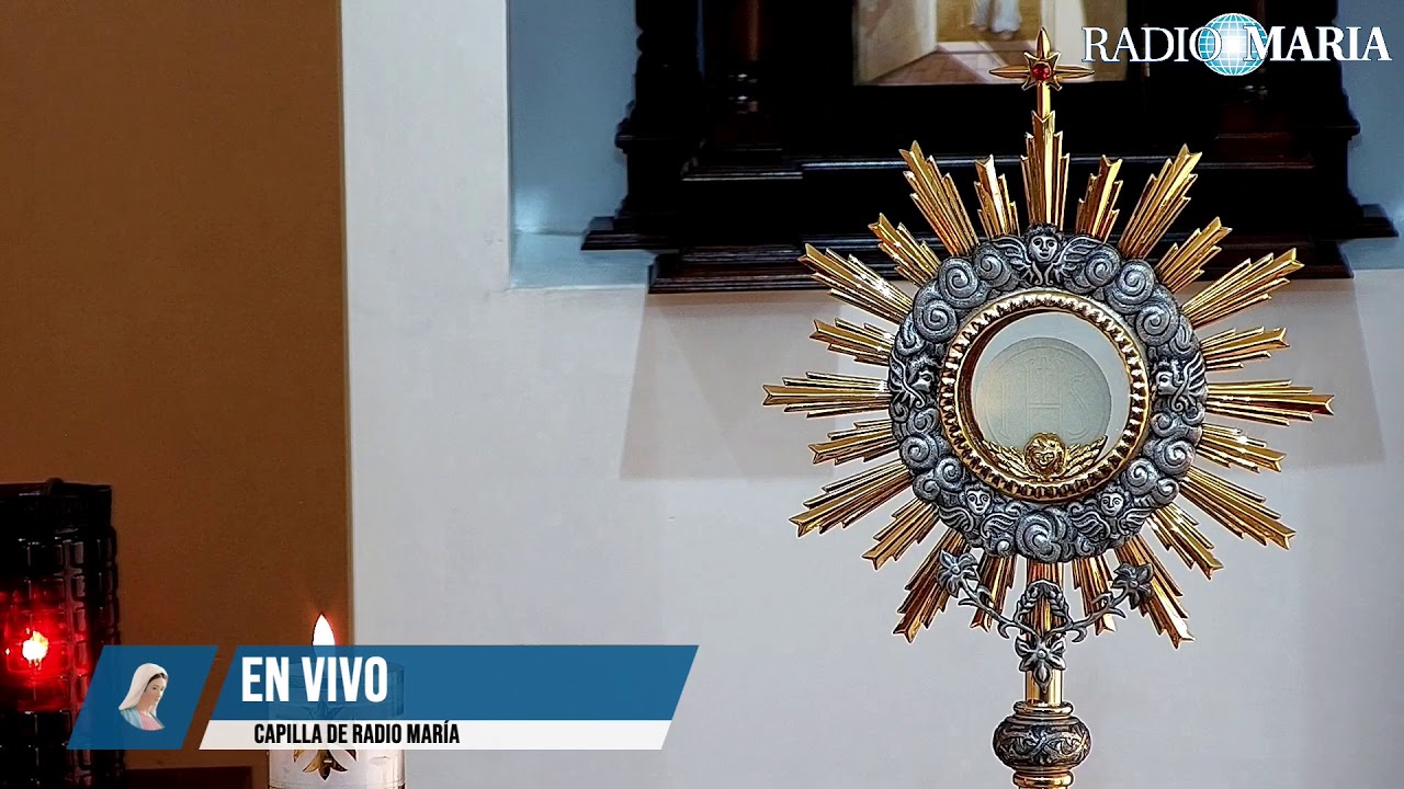 Adoración Al Santísimo Sacramento Del Altar - YouTube