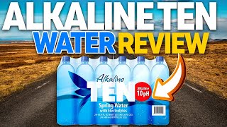 Alkaline Ten Water Review...Is This Water a 10 For Your Health?