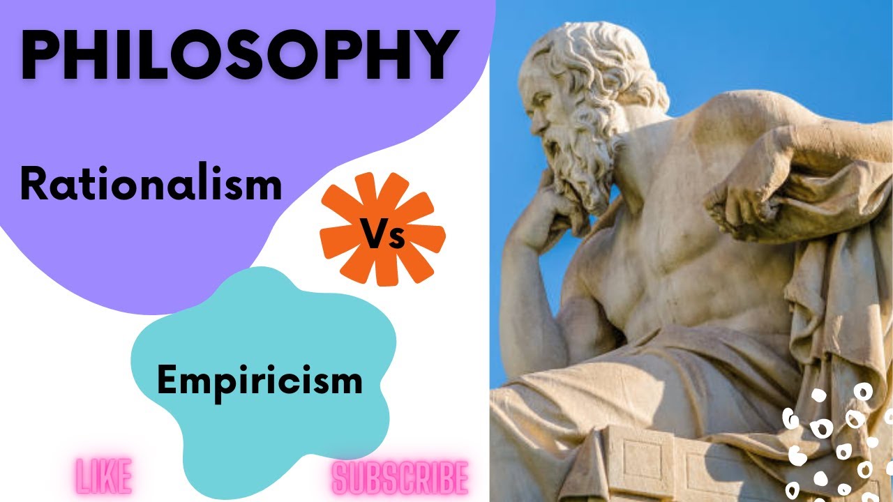 Rationalism Vs Empiricism In Philosophy - YouTube