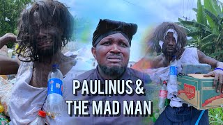 Paulinus and the madman Episode 2  the adventure Continues