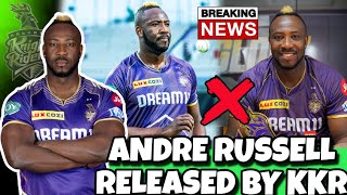 BREAKING NEWS IPL 2025: Andre Russell officially released by KKR | Mega Auction 2025