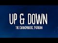 The Chainsmokers, 347aidan - Up & Down (Lyrics)