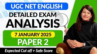 UGC NET ENGLISH Exam Analysis 2025 | 7th January 2025 (Shift 2) | Expected Cut Off