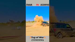 Mahindra Thar vs Mahindra Scorpio Tug of War⚡