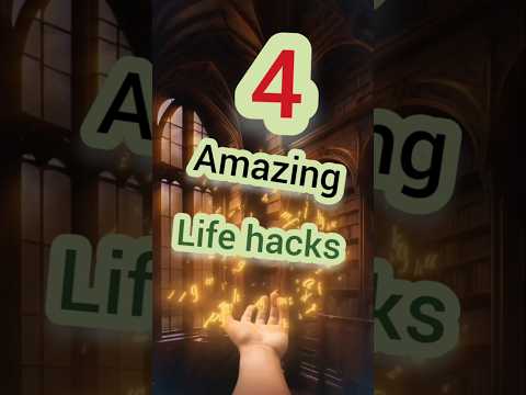 Discover 4 Mind-Blowing Life Hacks That Will Change Your Life - YouTube