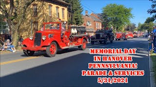 Parade & Services! Memorial Day In Hanover Pennsylvania! Parade & Services! 5/31/2021