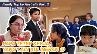 FAMILY TRIP KE AUSTRALIA (PART 2) | MAS EMIL JADI GURU BAHASA INDONESIA DI SANA? 😳| Arumi Bachsin